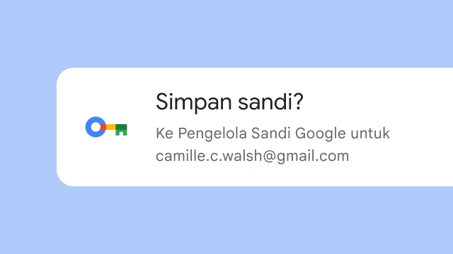 Sebuah dialog menanyakan kepada pengguna apakah mereka ingin menyimpan sandi ke Pengelola Sandi Google.